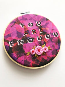 You are Enough Embroidery Kit